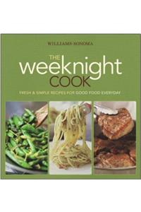 Williams-Sonoma the Weeknight Cook