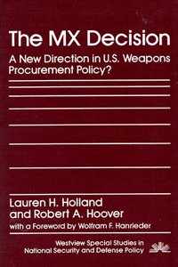 The MX Decision: A New Direction in U.S. Weapons Procurement Policy?