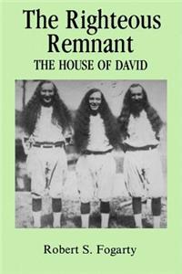 Righteous Remnant the House of David