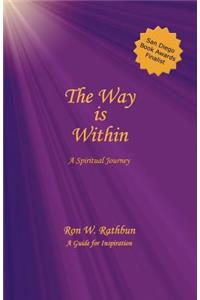 Way Is Within: A Spiritual Journey
