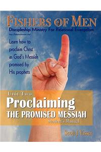 Proclaiming the Promised Messiah