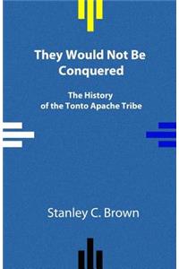 They Would Not Be Conquered