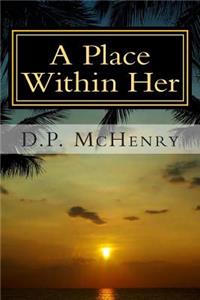 Place Within Her