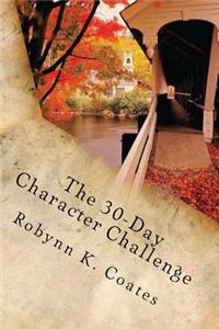The 30-Day Character Challenge