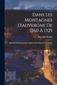 Dans Les Montagnes D'auvergne De 1260 À 1325