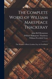 Complete Works of William Makepeace Thackeray