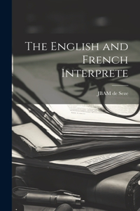 The English and French Interprete