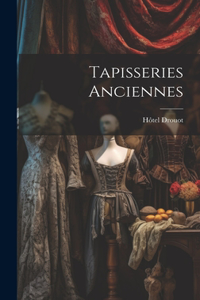 Tapisseries anciennes