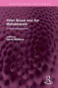 Peter Brook and the Mahabharata