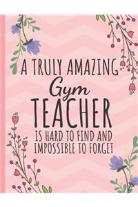 A Truly Amazing Gym Teacher