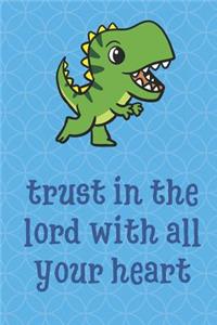 Trust In The Lord With All Your Heart
