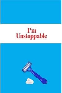 I'm Unstoppable