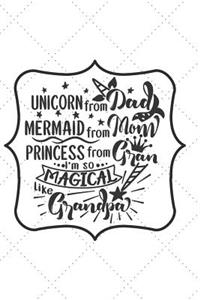 I'm So Magical Like Grandpa