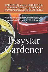 GARDENING forever HOUSEWORK whenever Planner, Log Book and Journal Planner, Log Book and Journal