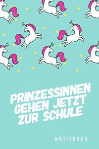 Prinzessinnen Gehen Jetzt Zur Schule! Notizbuch