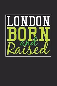 London Born And Raised