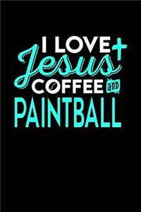 I Love Jesus Coffee and Paintball