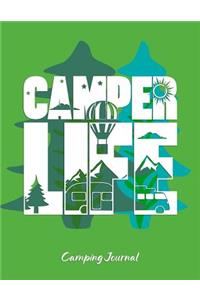 Camper Life: RV, Glamping, Hiking, Road Trip, Travel and Camping Journal