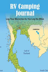 RV Camping Journal Log Your Memories As You Log The Miles