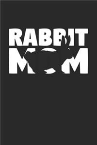 Rabbit Diary - Mother's Day Gift for Animal Lover - Rabbit Notebook 'Rabbit Mom' - Womens Writing Journal