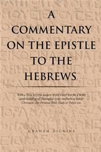 A Commentary on the Epistle to the Hebrews