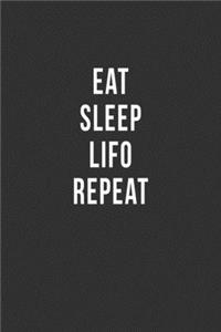 Eat Sleep LIFO Repeat