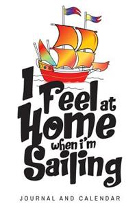I Feel at Home When I'm Sailing
