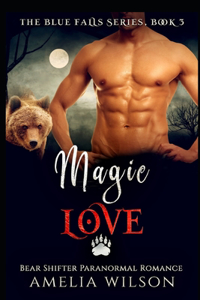 Magic Love: Bear Shifter Paranormal Romance