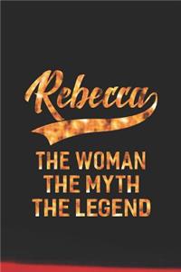 Rebecca the Woman the Myth the Legend