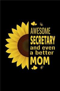 Awesome Secretary And Even A Better Mom