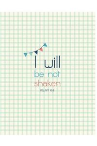 I Will Be Not Shaken - PSLAM 16