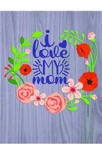 i love my mom