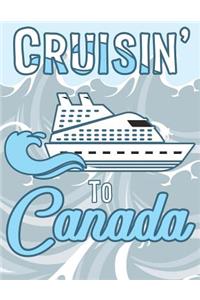 Cruisin' to Canada