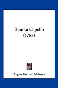 Bianka Capello (1785)