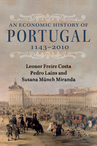 Economic History of Portugal, 1143-2010