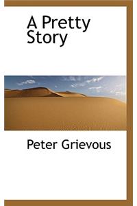 A Pretty Story
