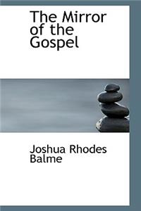 The Mirror of the Gospel