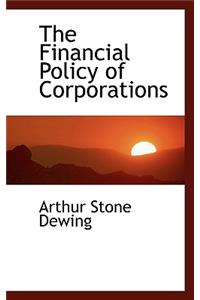 The Financial Policy of Corporations
