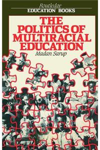The Politics Of Multiracial Education