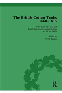British Cotton Trade, 1660-1815 Vol 1
