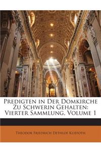 Predigten in Der Domkirche Zu Schwerin Gehalten