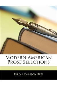 Modern American Prose Selections
