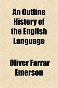 An Outline History of the English Language