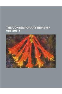The Contemporary Review (Volume 1)