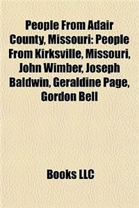 People from Adair County, Missouri