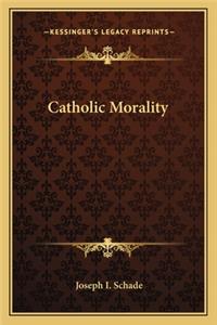 Catholic Morality