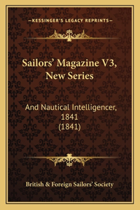 Sailors' Magazine V3, New Series