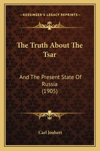 The Truth About The Tsar