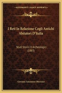 I Reti In Relazione Cogli Antichi Abitatori D'Italia