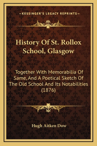 History Of St. Rollox School, Glasgow